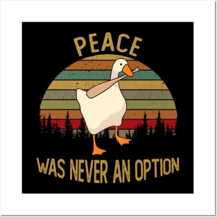 PEACE WAS NEVER AN OPTION Posters and Art